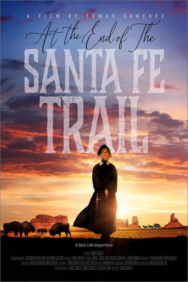 At the End of the Santa Fe Trail Cartaz