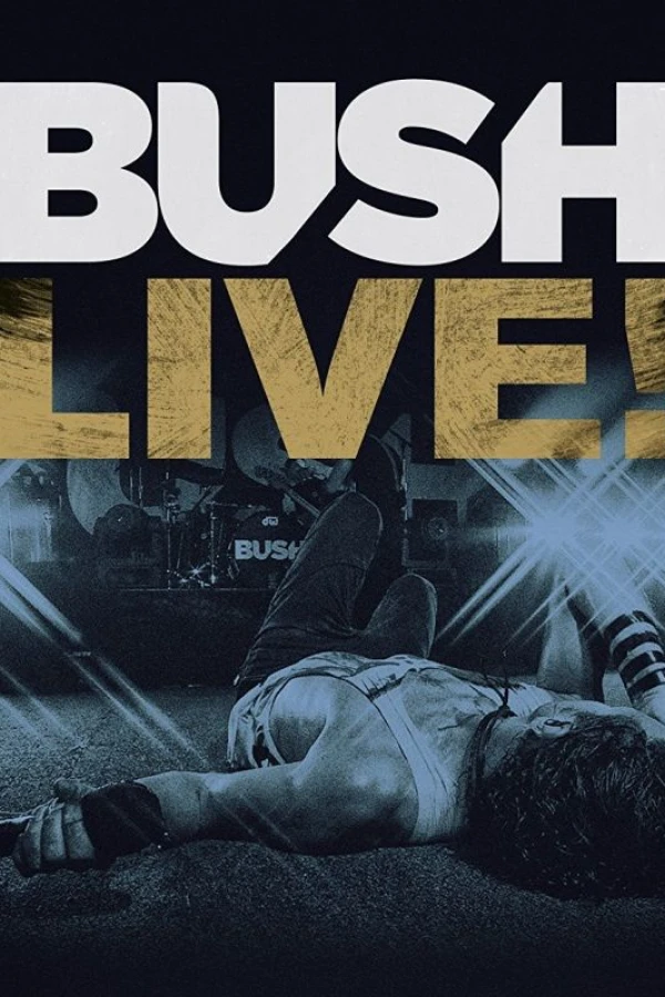 Bush Live from Roseland Cartaz