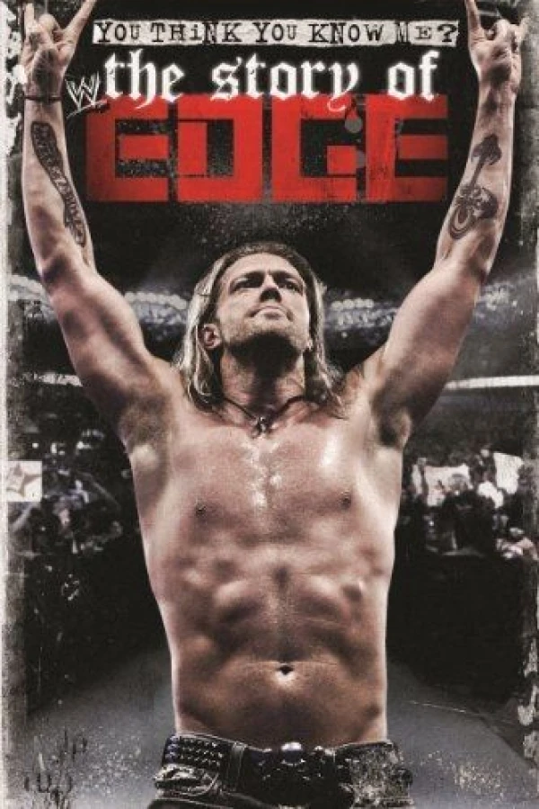 WWE: You Think You Know Me - The Story of Edge Cartaz