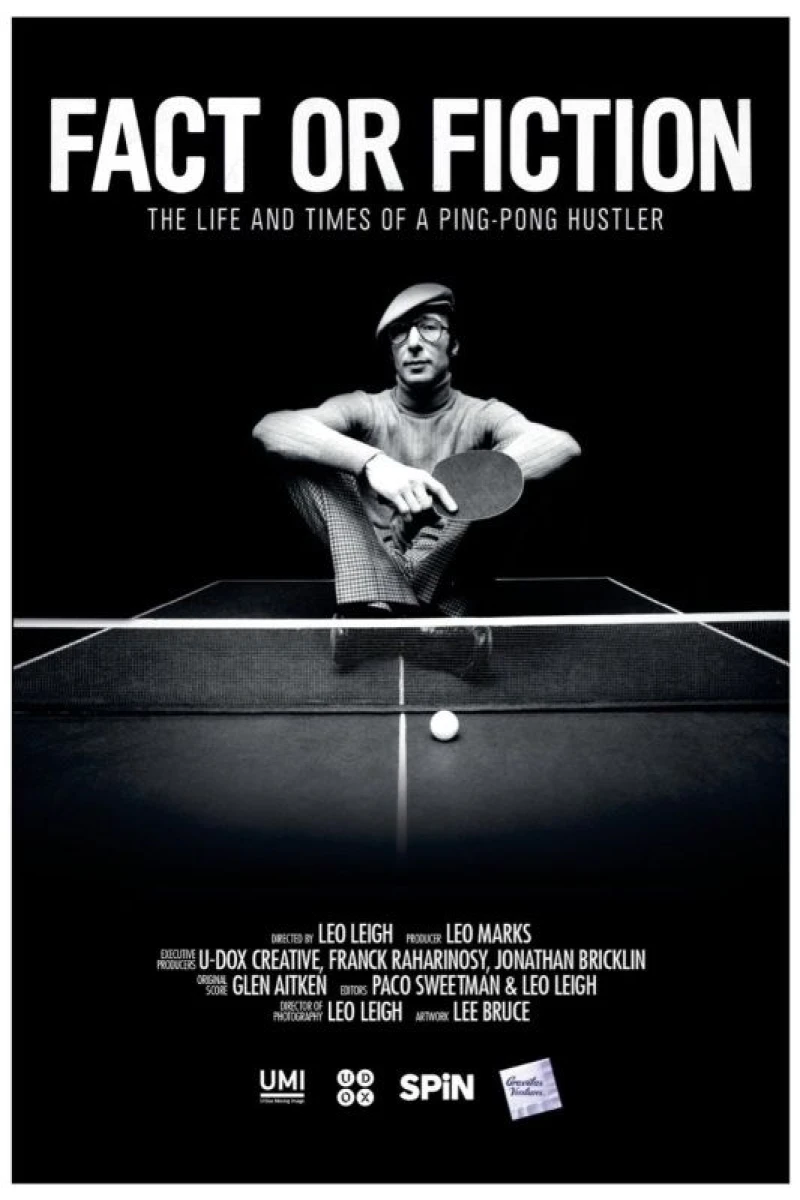 Fact or Fiction: The Life and Times of a Ping Pong Hustler Cartaz